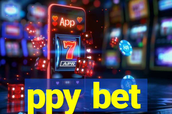 ppy bet